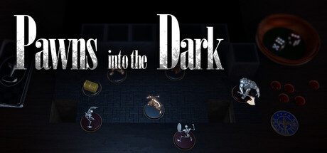 Pawns into the Dark Makes Every Dungeon Step Count